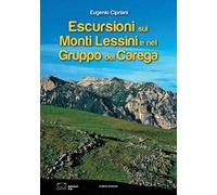 Escursioni sui monti lessini e nel Gruppo del Carega