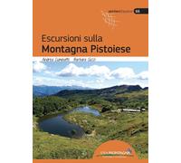 Escursioni sulla montagna pistoiese - Cuminatto Andrea, Gizzi Barbara
