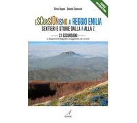 Escursionismo a Reggio Emilia - Sentieri e Storie dalla A alla Z - 21 Escursioni