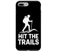 Escursionismo Hit The Trails Outdoor Adventure Citazione Design Custodia per iPhone 7 Plus/8 Plus