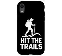 Escursionismo Hit The Trails Outdoor Adventure Citazione Design Custodia per iPhone XR