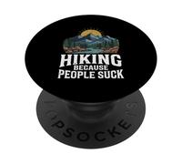 Escursionismo perché la gente succhia divertente all'aperto grafica montagna PopSockets PopGrip Adesivo