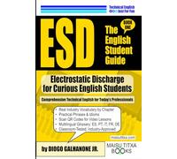 ESD - Electrostatic Discharge for Curious English Students: Comprehensive Technical English for Today’s Professionals