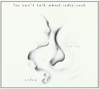 Esdem - You Can't Talk About Indie-Rock