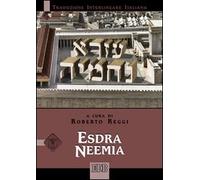 Esdra Neemia. Versione interlineare in italiano