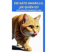 ESE GATO AMARILLO, ¿DE QUIÉN ES?
