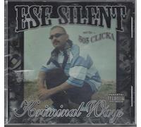 Ese Silent & the 505 Clicka - Kriminal Ways