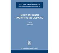 Esecuzione penale e modifiche del giudicato
