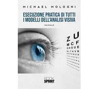Esecuzione pratica di tutti i modelli dell'analisi visiva
