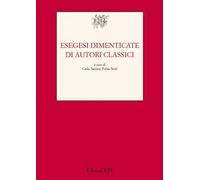 Esegesi dimenticate di autori classici