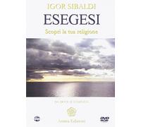 Esegesi. Scopri la tua religione. Da dove si comincia. Con DVD