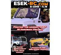 ESEK-RC E-ZINE - N.18: Custom RC Crawlers, 3D Printed Hardbodies, and Scale Off-Road Adventures