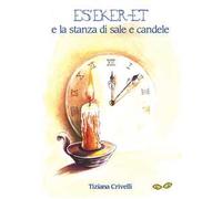 Es'Eker-et e la stanza di sale e candele