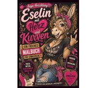 Eselin mit Herz & Kurven: Ein freches Malbuch für Erwachsene