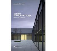 Esempi di architettura - Dalla Caneva Alessandro