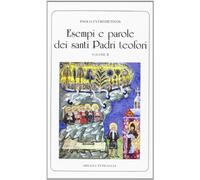 Esempi e parole dei santi padri teofori (Vol. 2)
