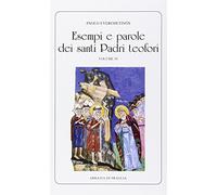Esempi e parole dei santi padri teofori. Vol. 4