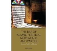 Esen Kirdi? The Rise of Islamic Political Movements and Parties (Tascabile)