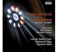 Esenvalds Eriks - Passione Secondo Luca, A Drop In The Oce