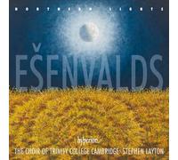 Esenvalds/ Layton/ Choir Of Trinity College - Northern Lights