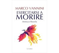 Esercitarsi a morire. Mistica e filosofia