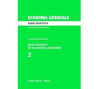 Esercitazioni Di Economia Aziendale.: Vol. 2
