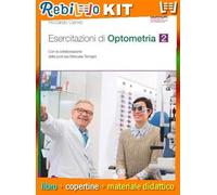 ESERCITAZIONI DI OPTOMETRIA - VOLUME 2 (LDM) (9788808749871) - Libro Scolastico + Kit Scuola con Copertine Rebillo