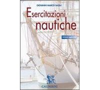 Esercitazioni nautiche. Per gli Ist. tecnici nautici. Con CD-ROM
