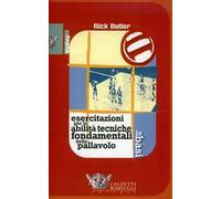 Esercitazioni per le abilità tecniche fondamentali della pallavolo. Le basi. Con DVD
