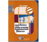 Esercitazioni Per Le Abilitã€ Tecniche Fondamentali Della Pallavolo. Le Specializzazioni. DVD. Con Libro