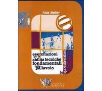 Esercitazioni per le abilità tecniche fondamentali della pallavolo. Le specializzazioni. DVD. Con libro