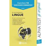 Esercitest. Vol. 14: Eserciziario commentato per i test di ammissione a lingue