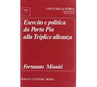 Esercito e politica da Porta Pia alla Triplice Alleanza