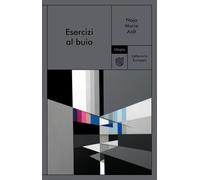 Esercizi al buio