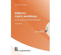 Esercizi, casi e materiali per lo studio del diritto tributario