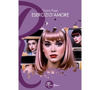 Esercizi d'amore. Crimini a ritmo di musica