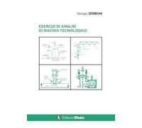 Esercizi di analisi di rischio tecnologico