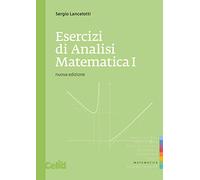 Esercizi di analisi matematica 1 - Lancelotti Sergio
