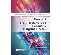 Esercizi di Analisi Matematica 1 Geometria e Algebra Lineare