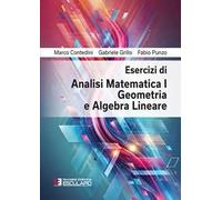 Esercizi di analisi matematica 1, geometria e algebra lineare