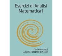 Esercizi di Analisi Matematica I