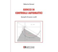 Esercizi di Controlli Automatici
