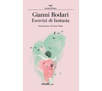 Libri Gianni Rodari - Esercizi Di Fantasia