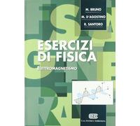 Esercizi di fisica. Elettromagnetismo