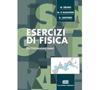 Esercizi di fisica. Elettromagnetismo