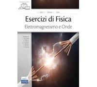 Esercizi di fisica. Elettromagnetismo e onde