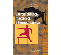 Esercizi di Fisica: Meccanica e Termodinamica
