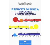 Esercizi di fisica. Meccanica e termodinamica. Con Contenuto digitale (fornito elettronicamente)