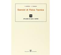 Esercizi di fisica tecnica. Efflusso di gas e vapori