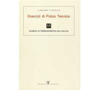 Esercizi di fisica tecnica. Elementi di termoigrometria nell'edilizia